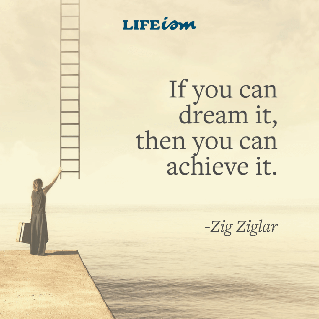 If You Can Dream It You Can Do It Meaning In Telugu