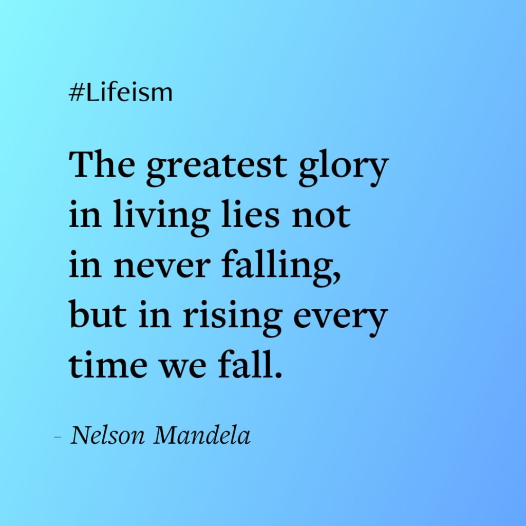 Quote by Nelson Madela - Lifeism