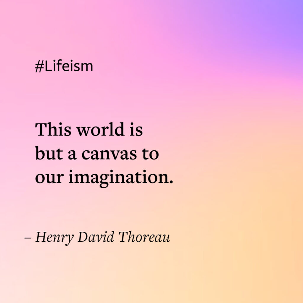 Quotes on Power of Imagination by Henry David Thoreau on Lifeism