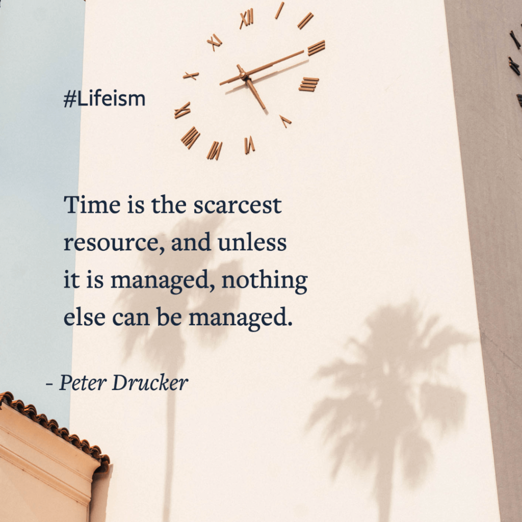 Millionaire Mindset Quotes. “Time is the scarcest resource and unless it is managed nothing else can be managed.” -Peter Drucker