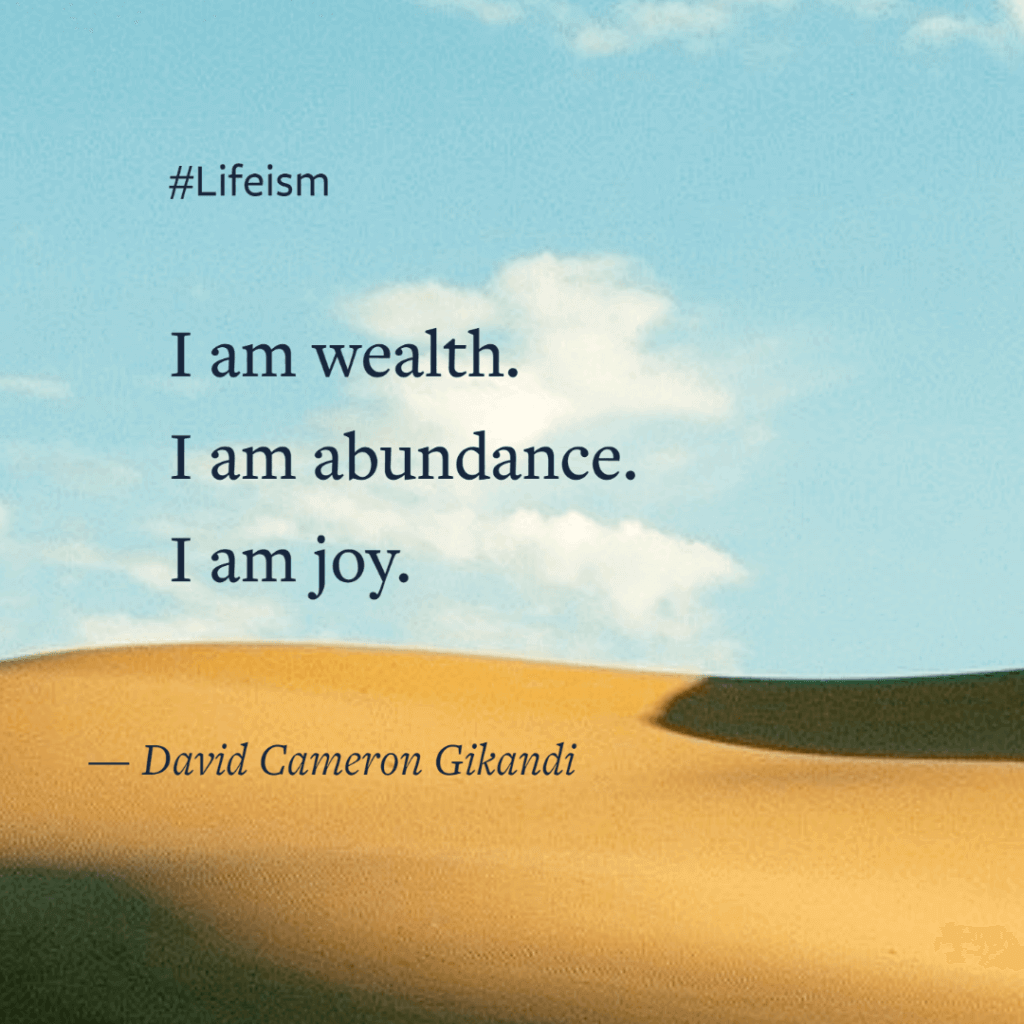 David Cameron Gikandi Abundance Affirmation - Lifeism