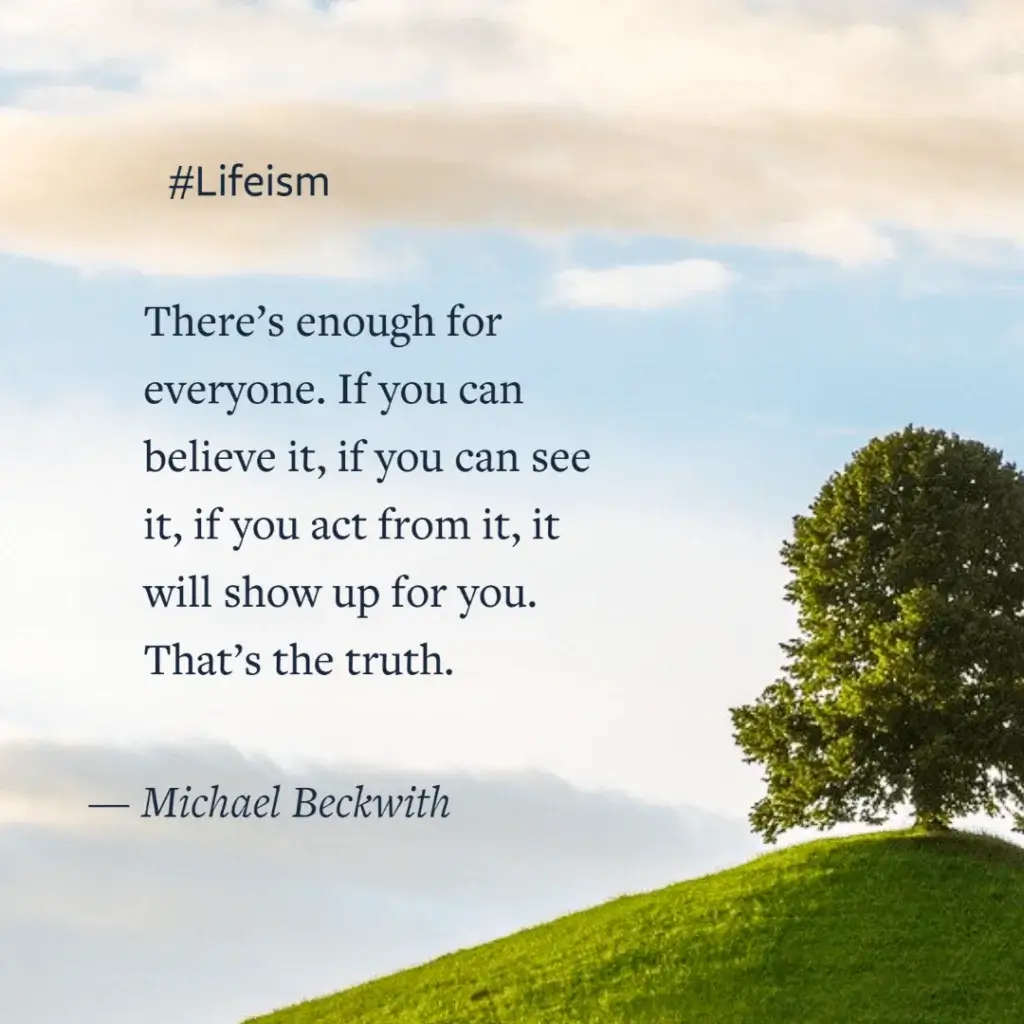 Michael Beckwith Quote on abundance - Lifeism