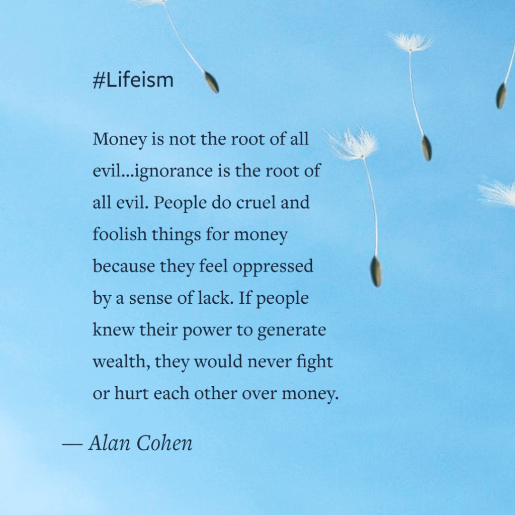 Alan Cohen Quote on money - Lifeism