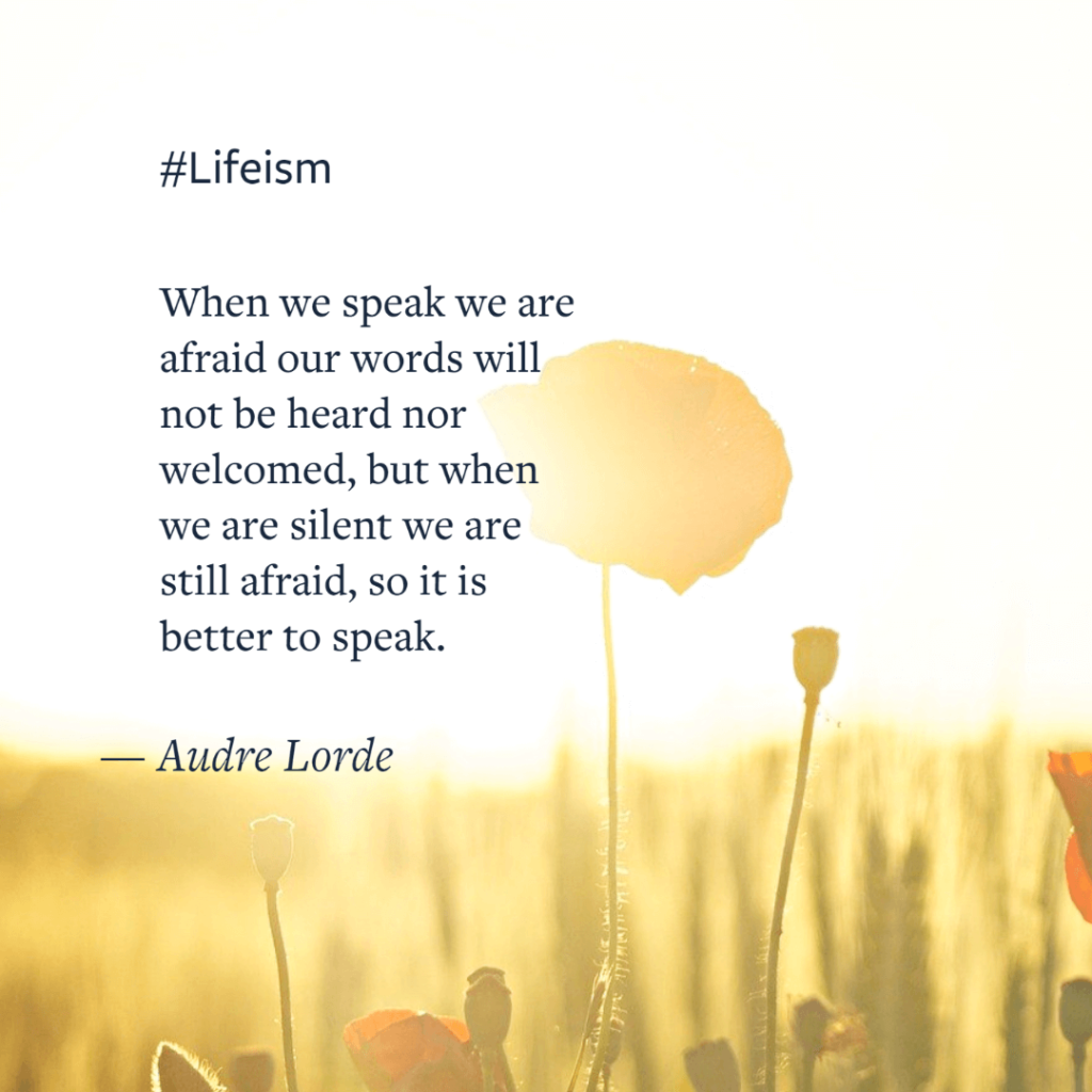 Audre Lorde Quote on Speaking up - Lifeism