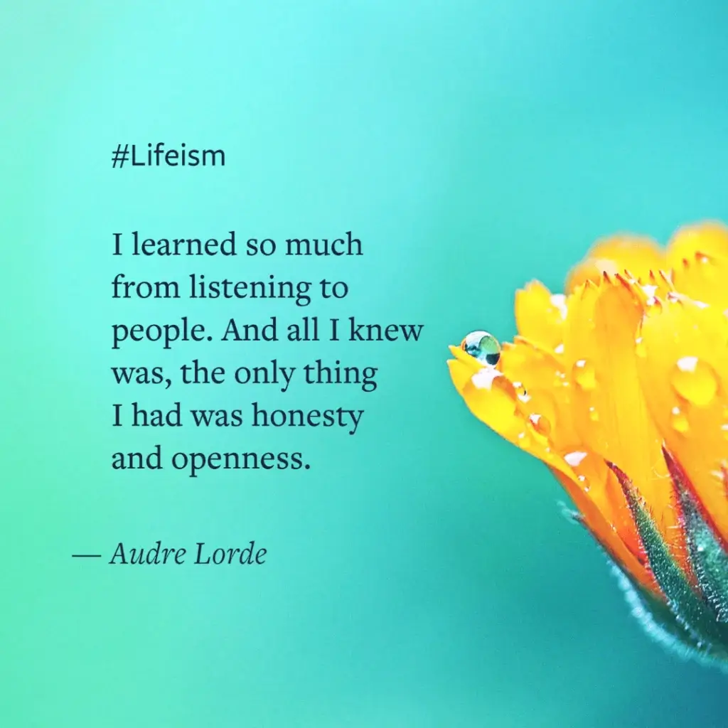 Audre Lorde Quote on honesty and openness - Lifeism