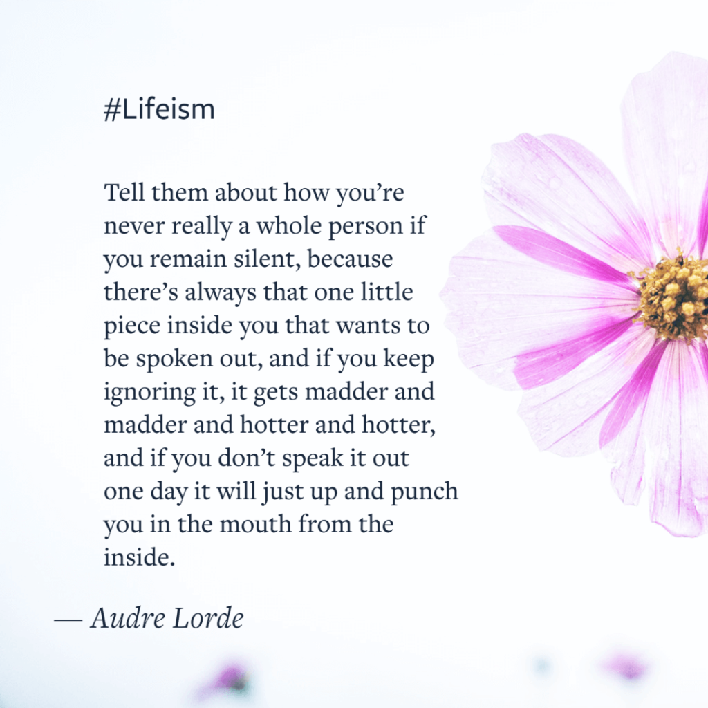 Audre Lorde Quote on remaining silent - Lifeism