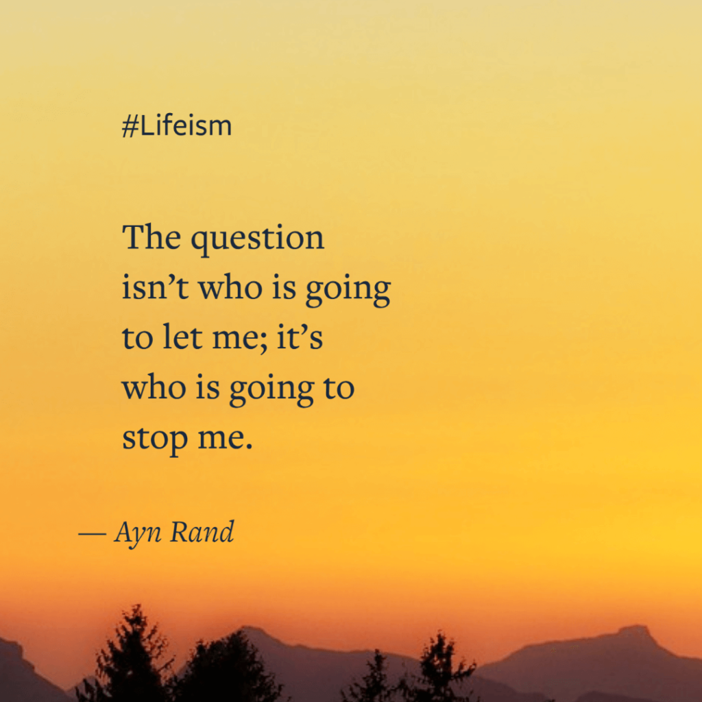  Ayn Rand Quote - Lifeism