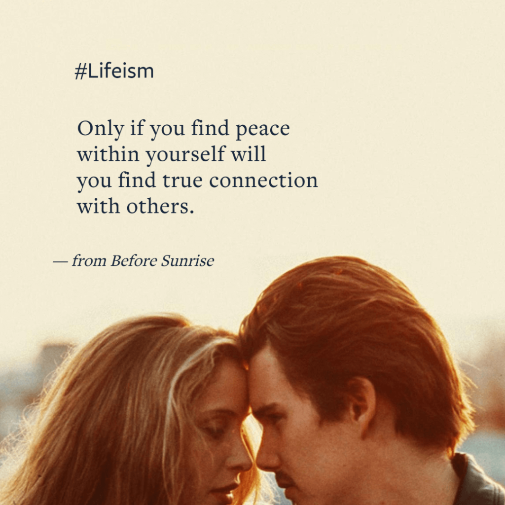 Before Sunrise Inspiring Movie Quote - Lifeism