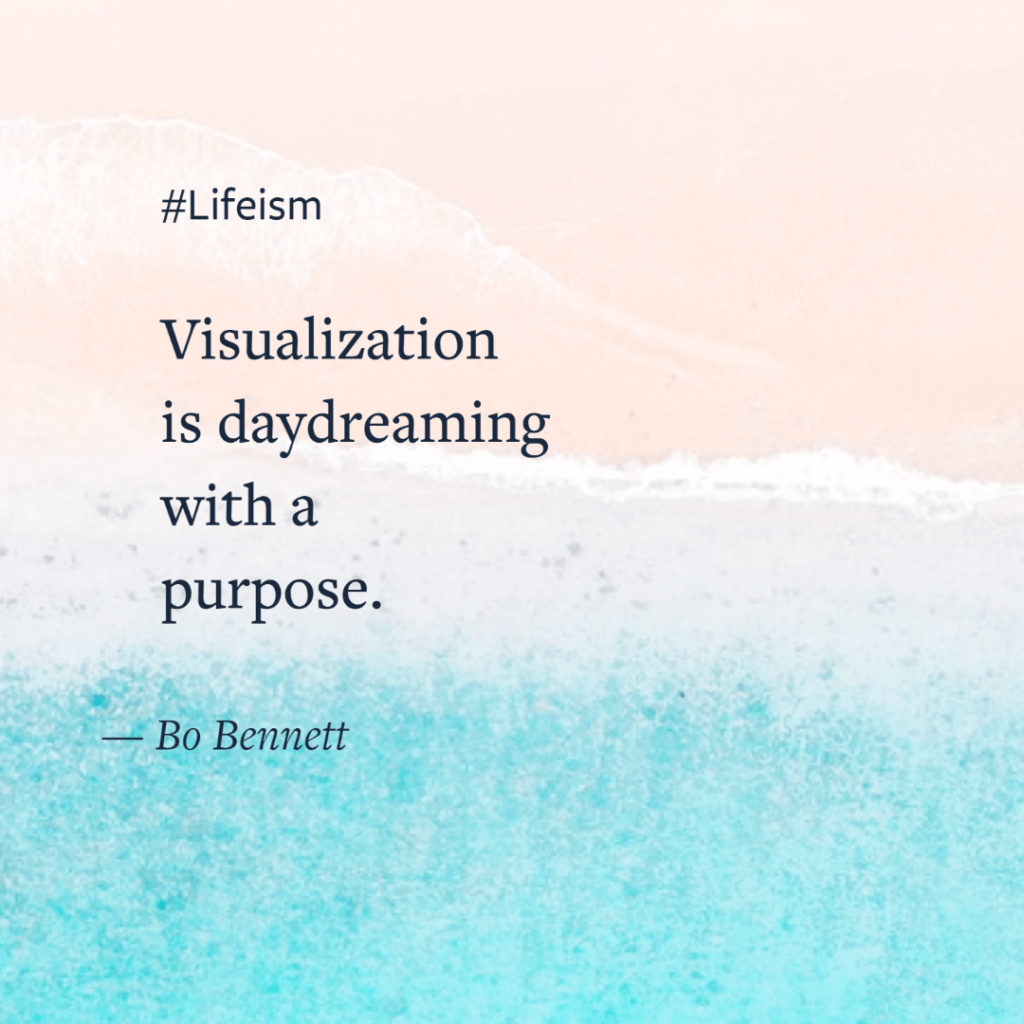 Bo Bennett Quote on visualization - Lifeism