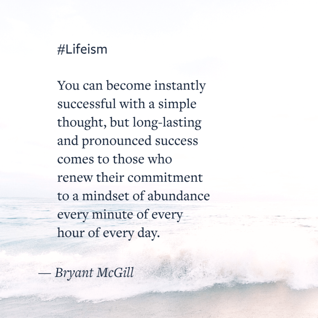 Bryant McGill Quote on abundance mindset - Lifeism