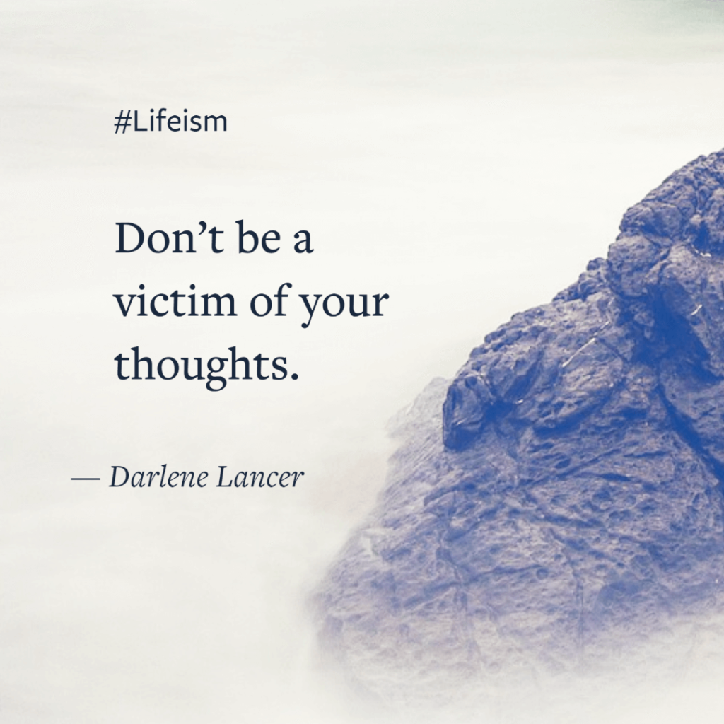 Darlene Lancer Quote on being a victim - Lifeism