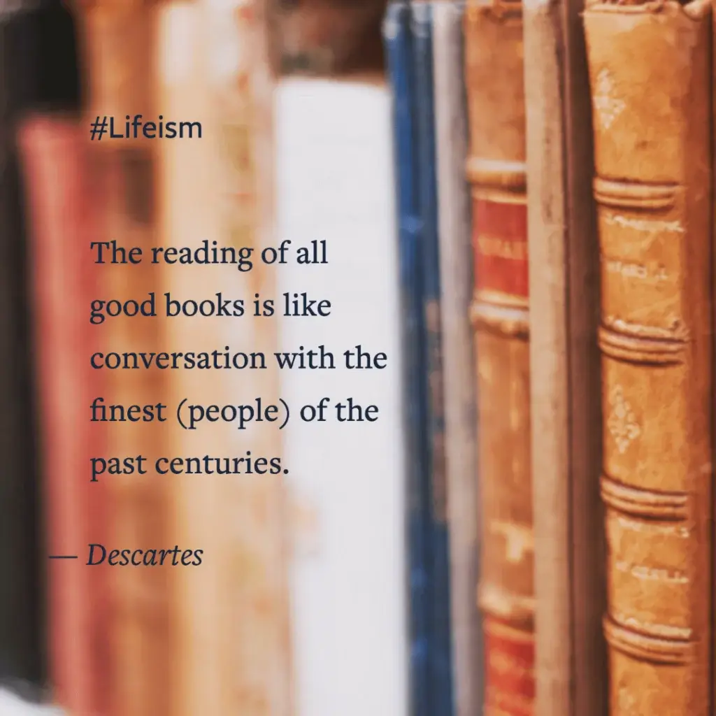 Descartes Quotes on Books - Lifeism