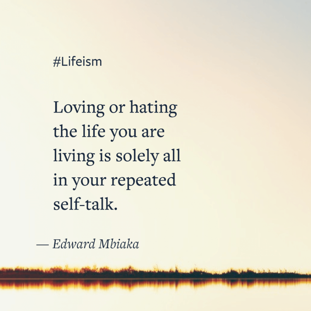 Edward Mbiaka Quote onself talk - Lifeism