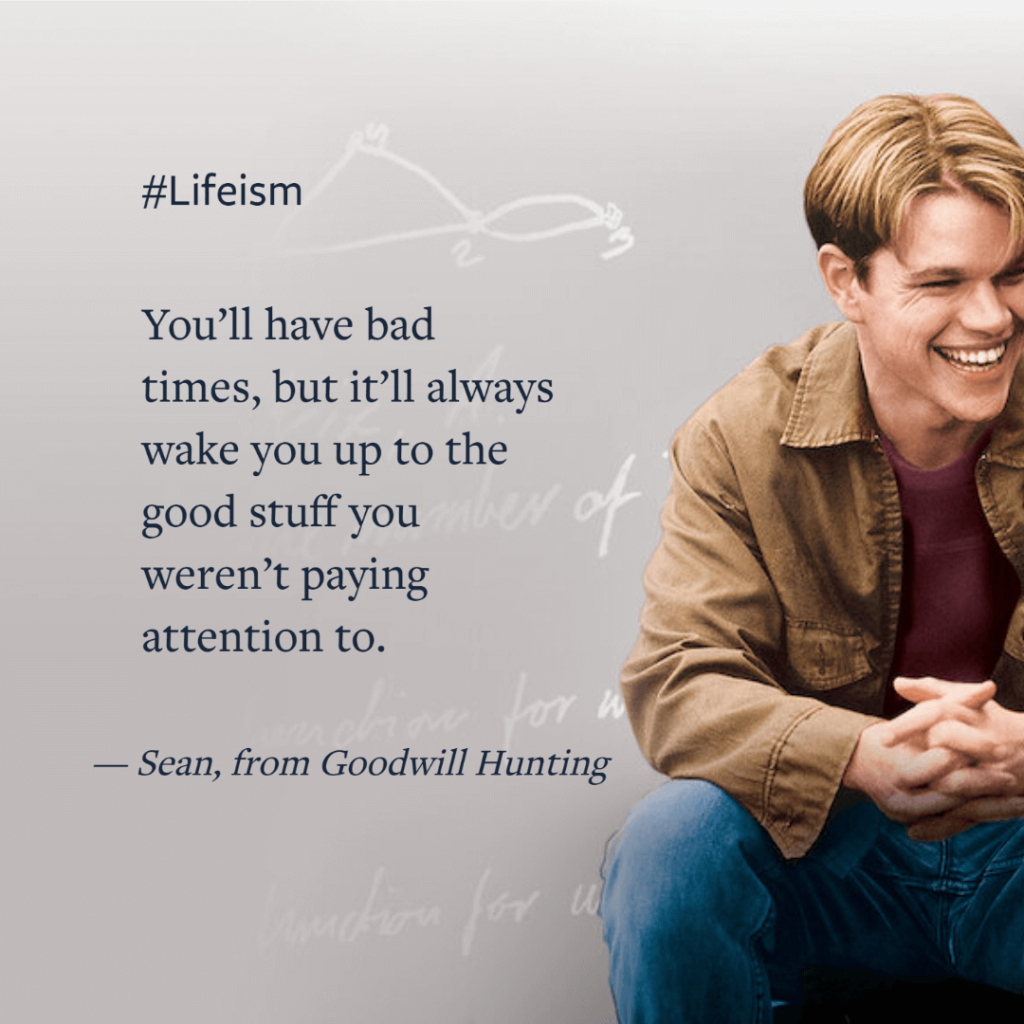 Goodwill Hunting Inspiring Movie Quote - Lifeism