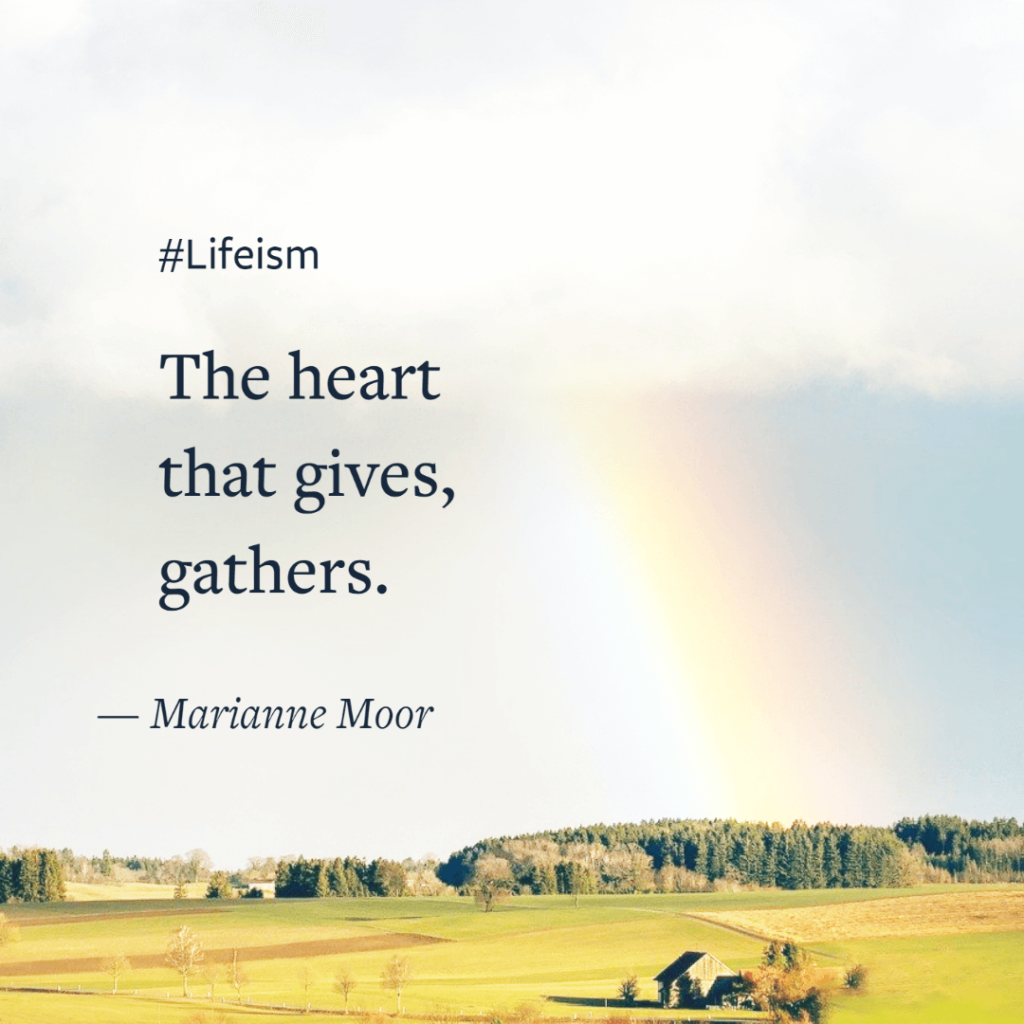 Marianne Moor Quote on giving and gathering - Lifeism