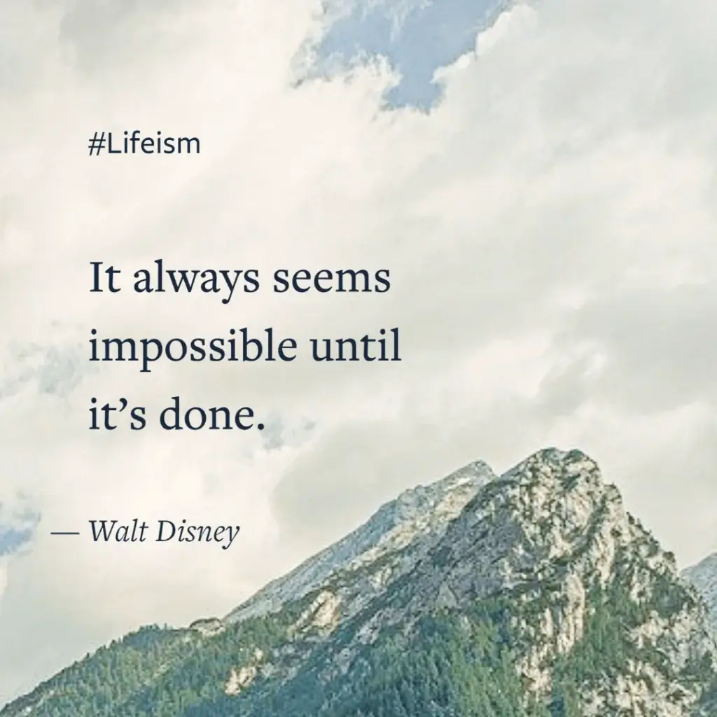 Walt Disney Quote on doing the impossible - Lifeism